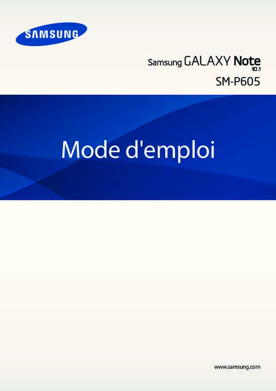 Guide utilisation SAMSUNG GALAXY NOTE 10.1 LTE SM-P605  de la marque SAMSUNG