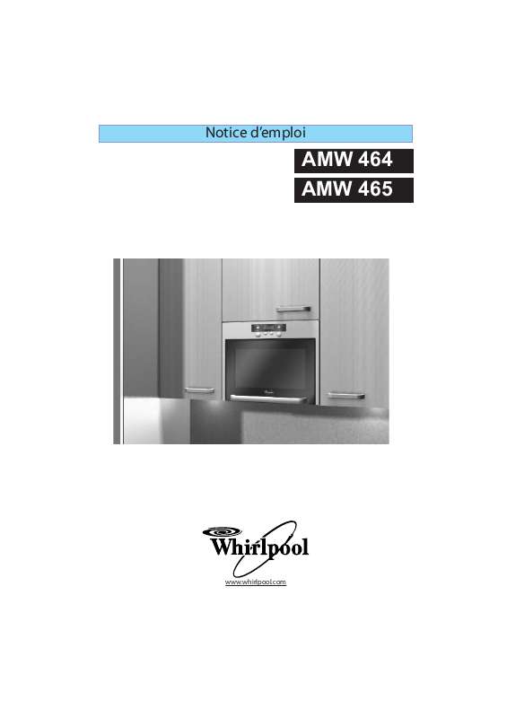 Guide utilisation WHIRLPOOL AMW 465 NB  - MODE D'EMPLOI de la marque WHIRLPOOL