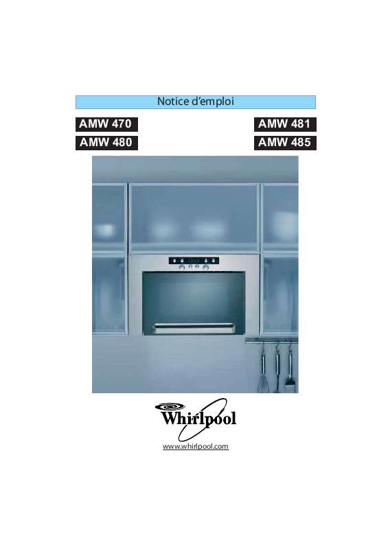 Guide utilisation WHIRLPOOL AMW 480 IX  - MODE D'EMPLOI de la marque WHIRLPOOL