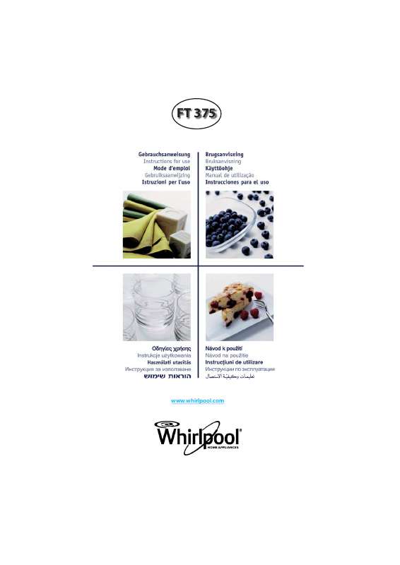 Guide utilisation WHIRLPOOL FT 375 BL  - MODE D'EMPLOI de la marque WHIRLPOOL