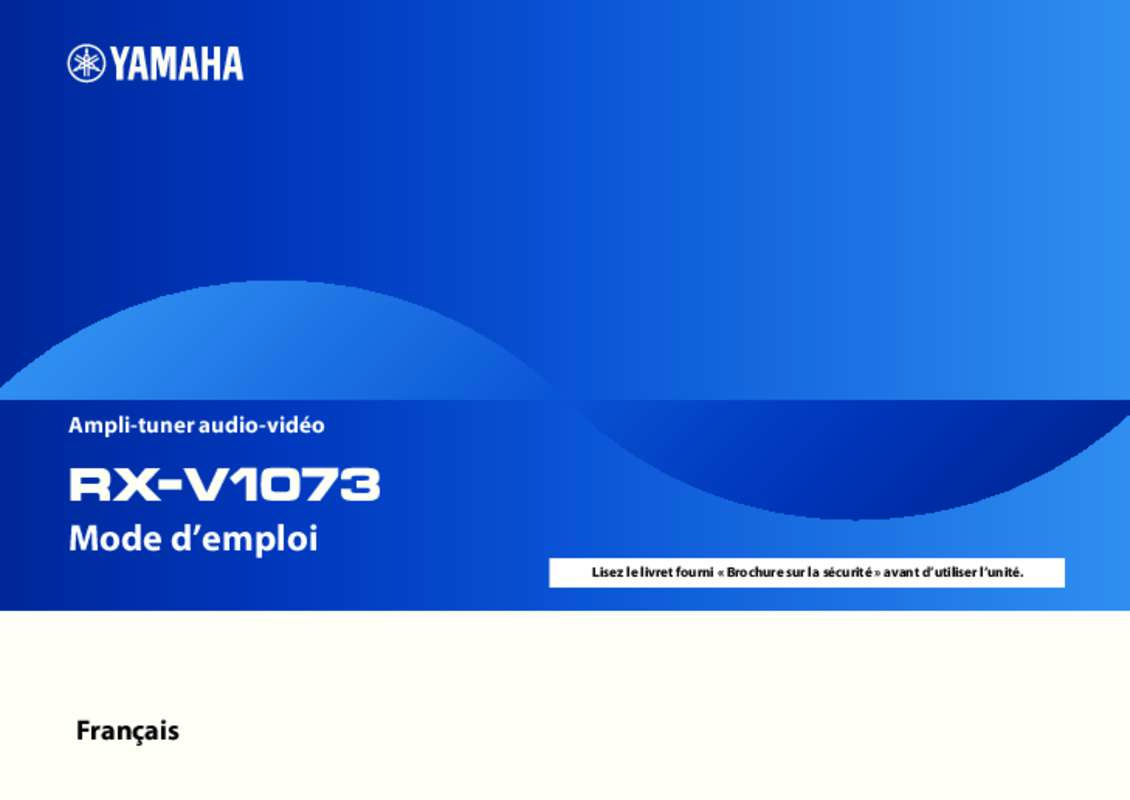 Guide utilisation YAMAHA RX-V1073  de la marque YAMAHA