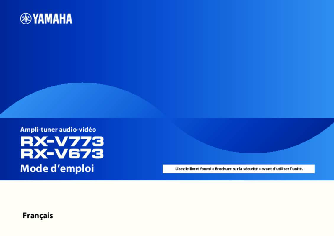 Guide utilisation YAMAHA RX-V673  de la marque YAMAHA