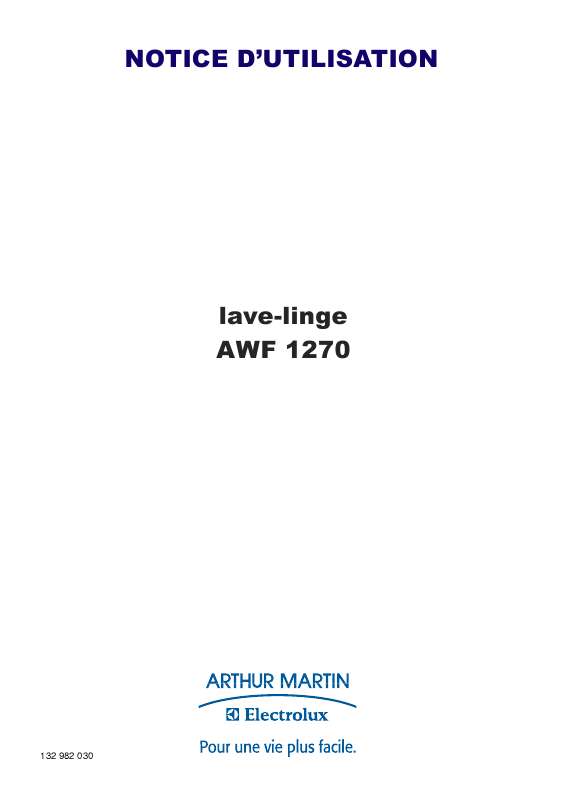 Guide utilisation ARTHUR MARTIN AWF 1270 de la marque ARTHUR MARTIN