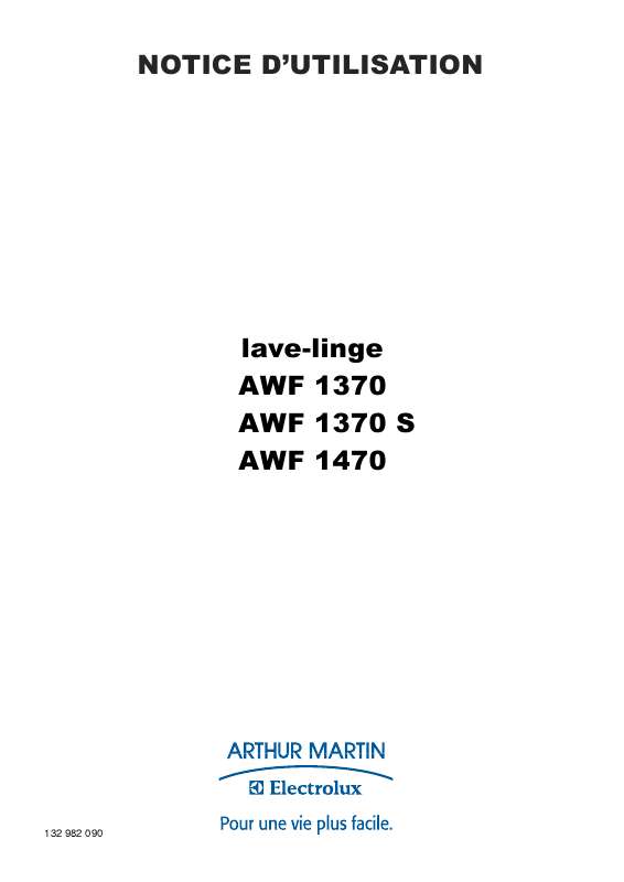 Guide utilisation ARTHUR MARTIN ELECTROLUX AWF 1370 & AWF1370 de la marque ARTHUR MARTIN