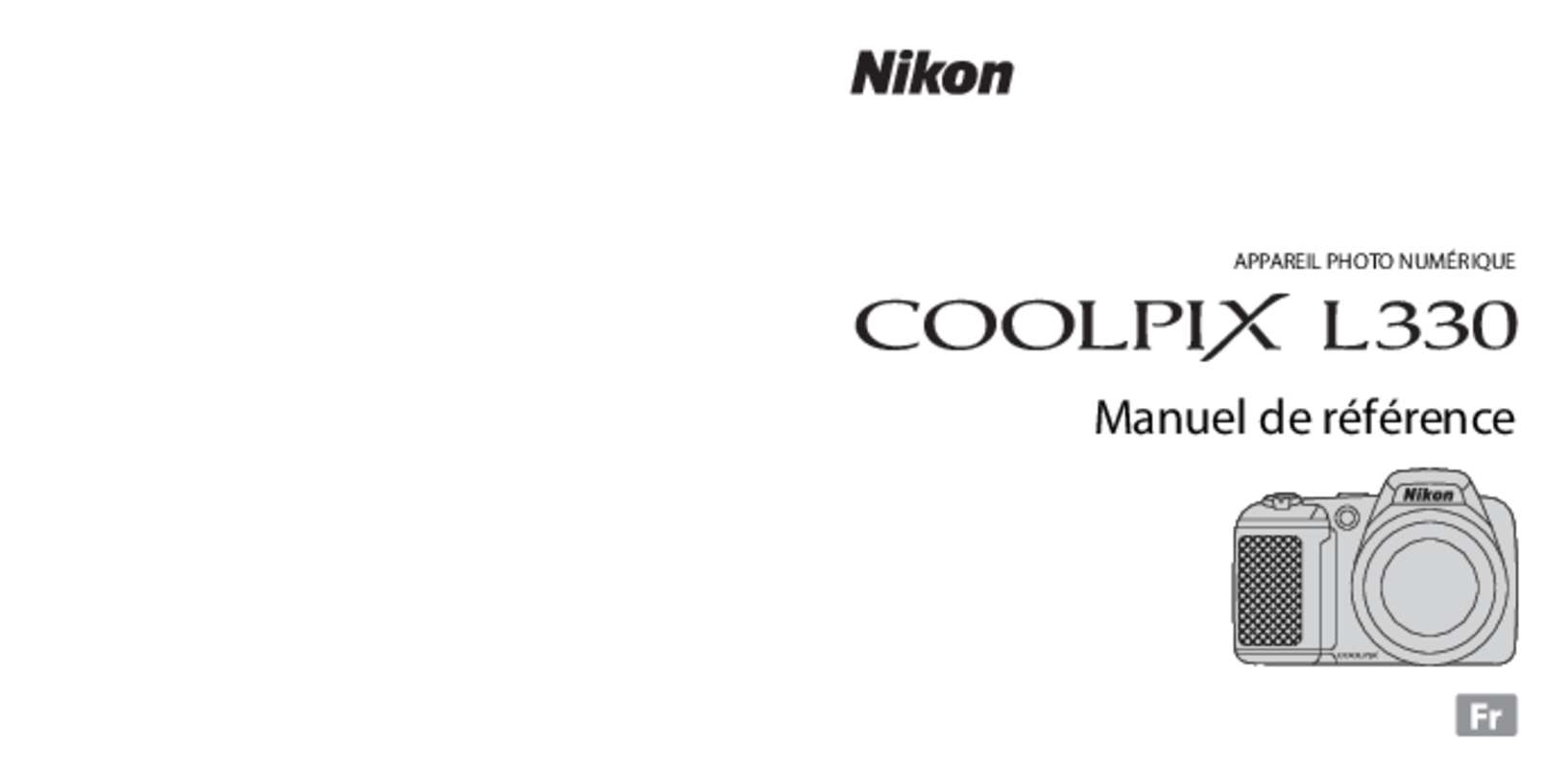 Guide utilisation NIKON COOLPIX L330  de la marque NIKON
