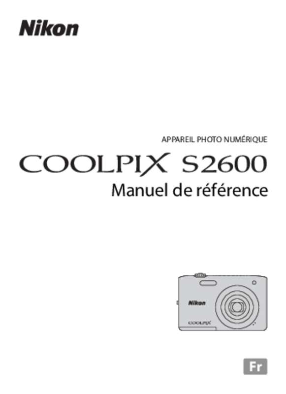 Guide utilisation NIKON COOLPIX S2600  de la marque NIKON