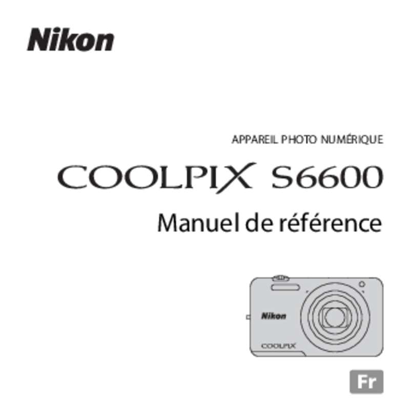 Guide utilisation NIKON COOLPIX S6600  de la marque NIKON