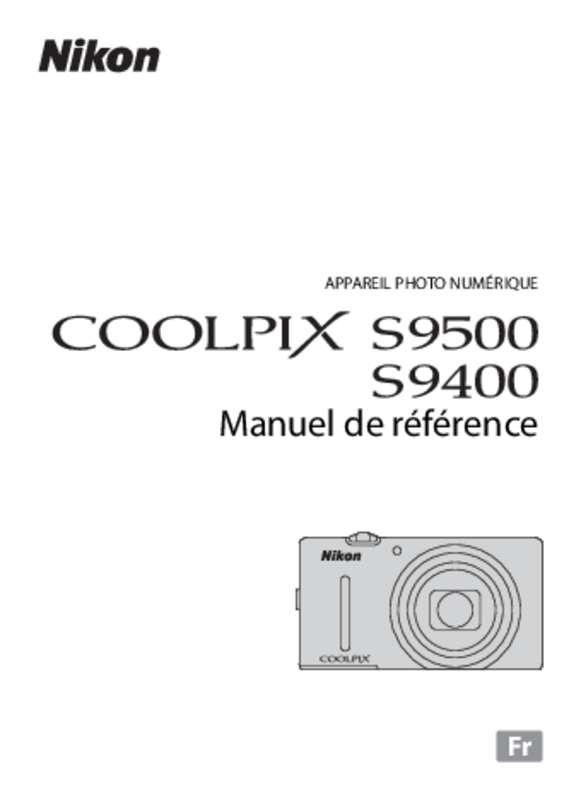 Guide utilisation NIKON COOLPIX S9500  de la marque NIKON