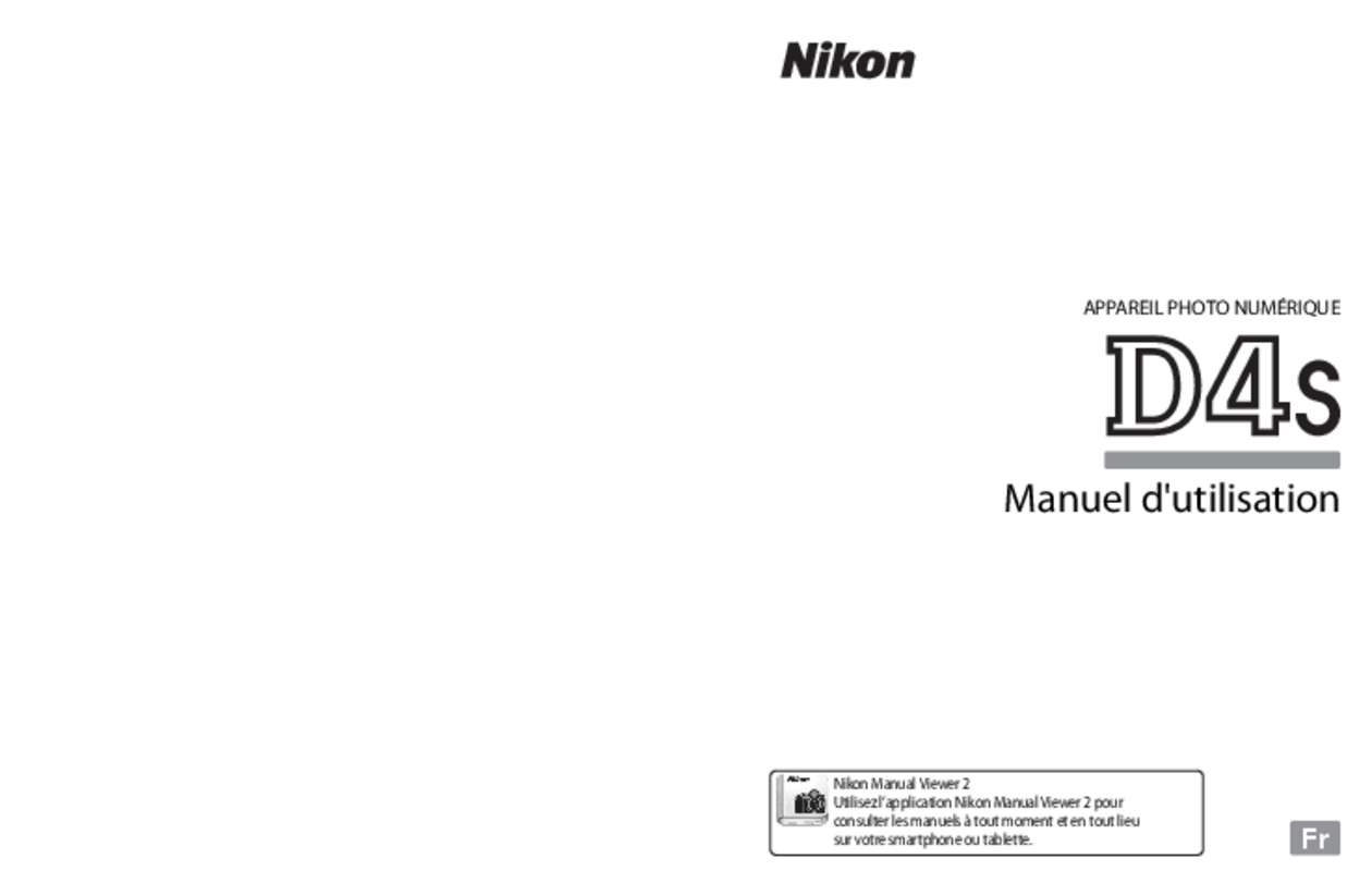 Guide utilisation NIKON D4S  de la marque NIKON