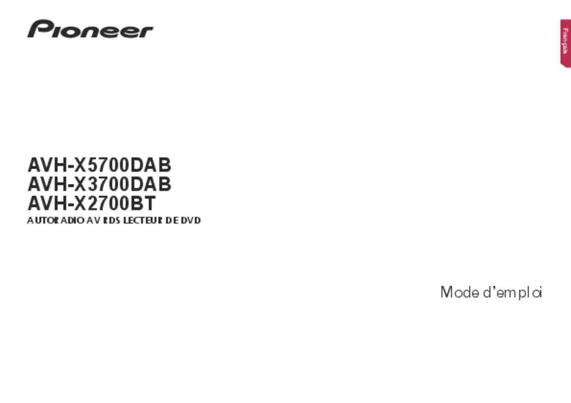 Guide utilisation PIONEER AVH-X5700BT  de la marque PIONEER