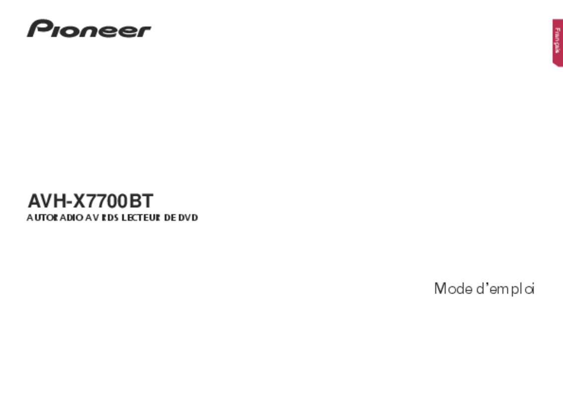 Guide utilisation PIONEER AVH-X7700BT  de la marque PIONEER
