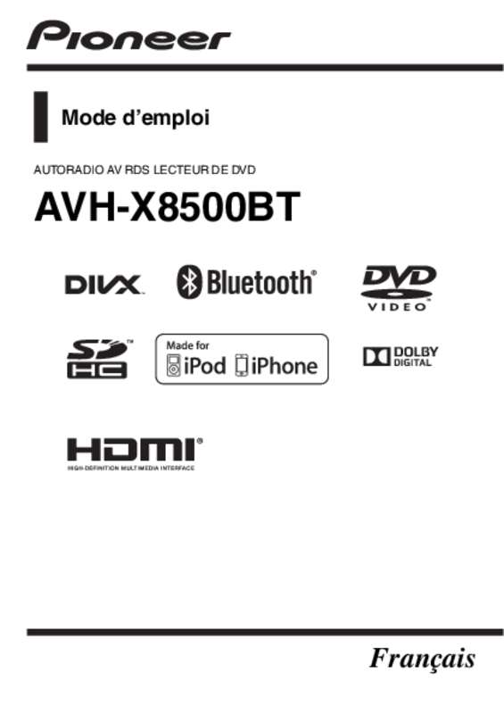 Guide utilisation PIONEER AVH-X8500BT  de la marque PIONEER