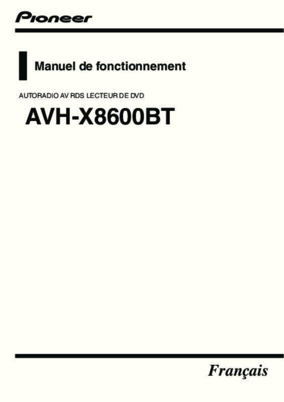 Guide utilisation PIONEER AVH-X8600BT  de la marque PIONEER