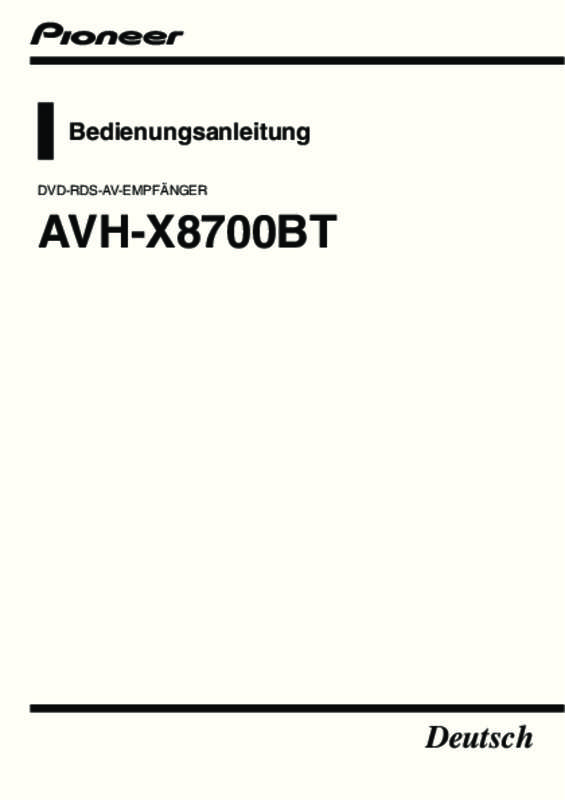 Guide utilisation PIONEER AVH-X8700BT  de la marque PIONEER