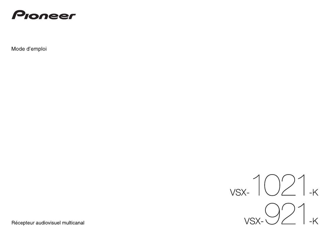 Guide utilisation PIONEER VSX 921 & VSX-921  de la marque PIONEER