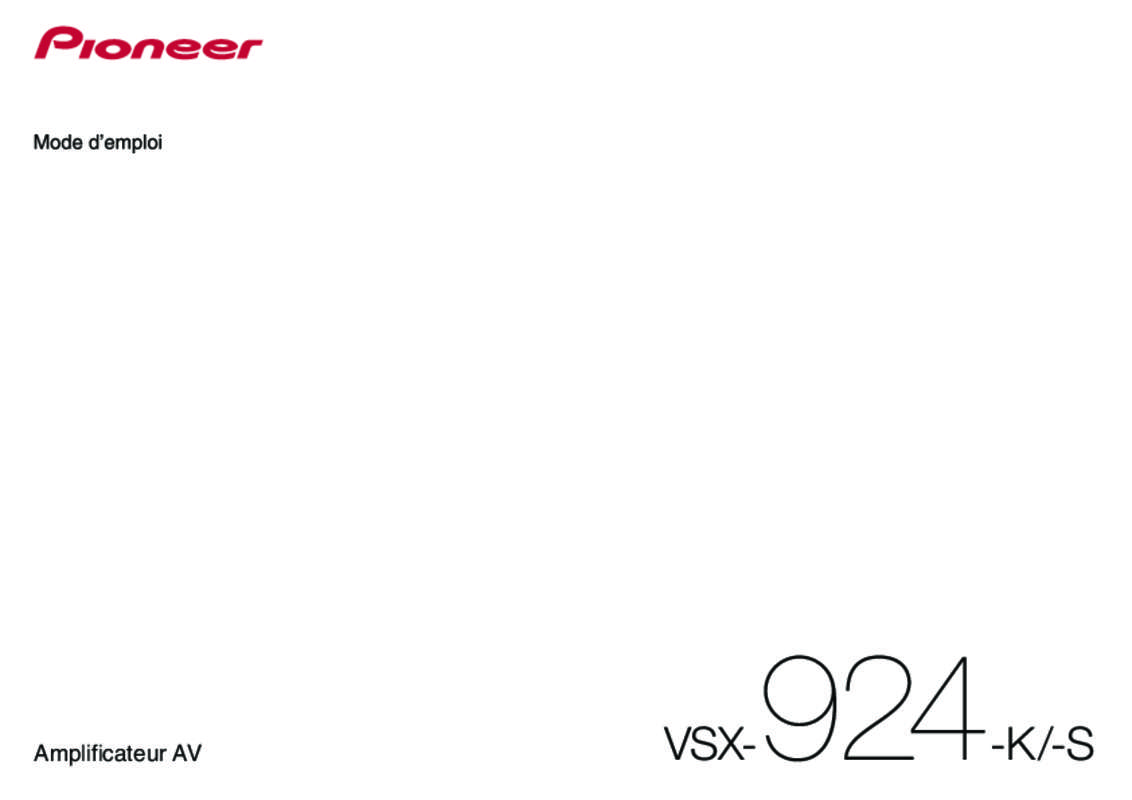 Guide utilisation PIONEER VSX 924  de la marque PIONEER