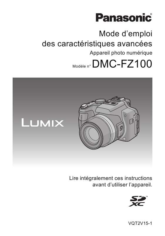 Guide utilisation PANASONIC LUMIX DMC-FZ100  de la marque PANASONIC