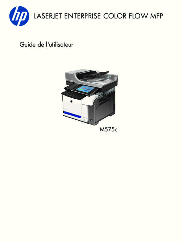 Guide utilisation HP LASERJET ENTERPRISE 500 M575F  de la marque HP