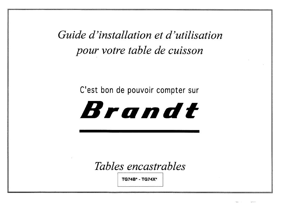 Guide utilisation BRANDT TG74X de la marque BRANDT
