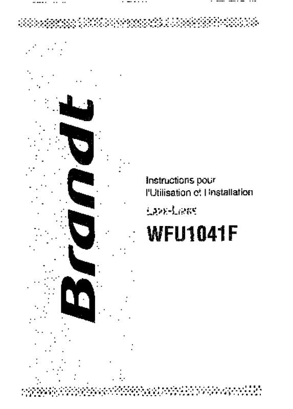 Guide utilisation BRANDT WFU1041F de la marque BRANDT