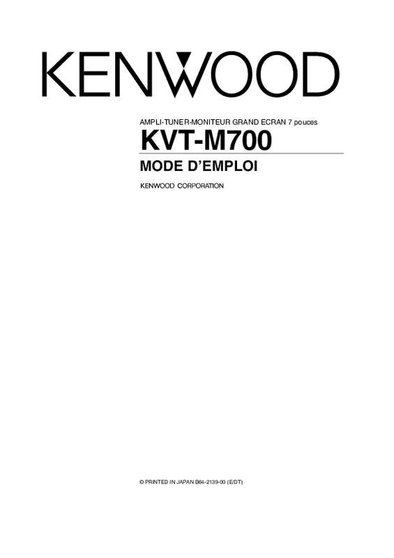 Guide utilisation KENWOOD KVT-M700  de la marque KENWOOD
