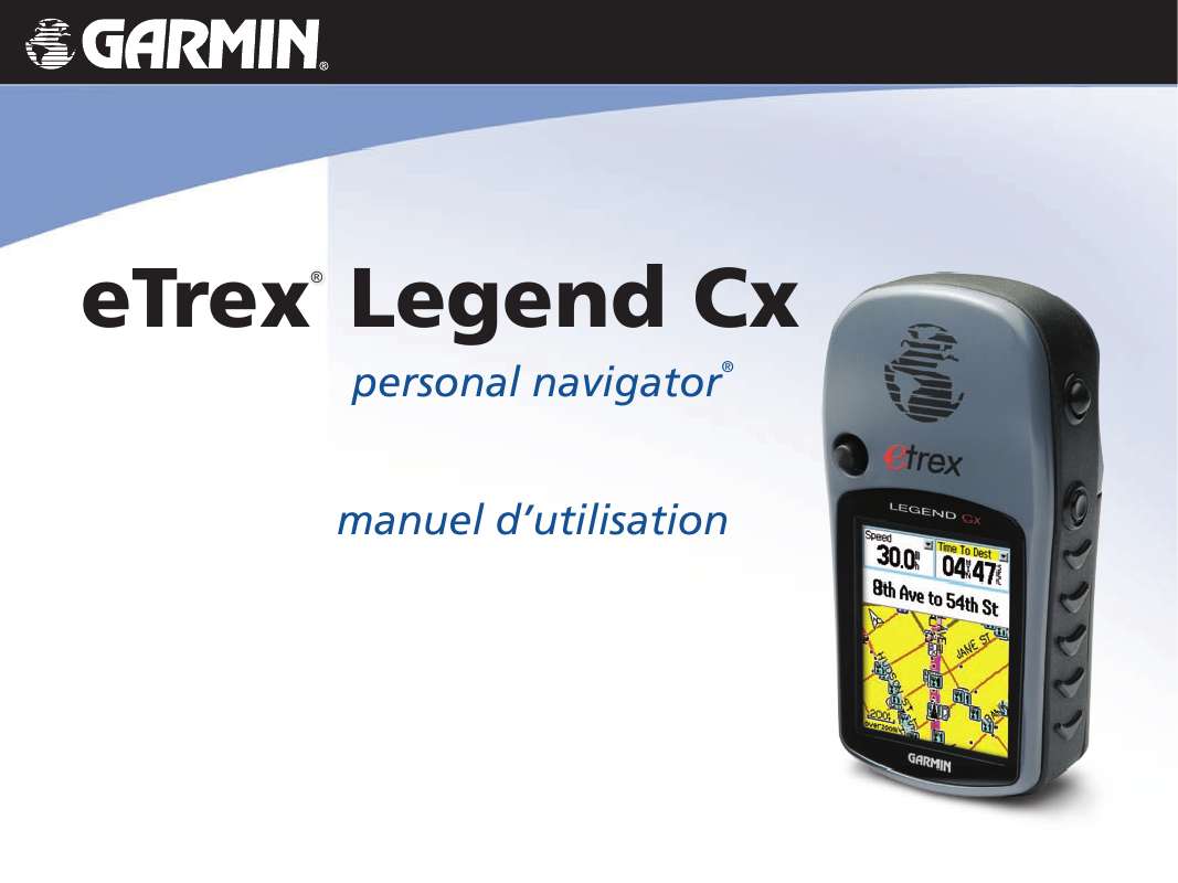 Guide utilisation GARMIN ETREX LEGEND CX  de la marque GARMIN