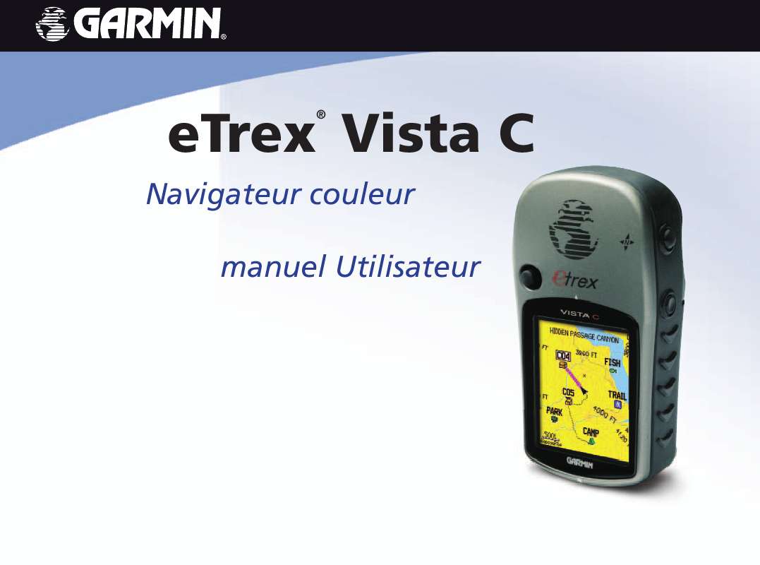 Guide utilisation GARMIN ETREX VISTA C  de la marque GARMIN