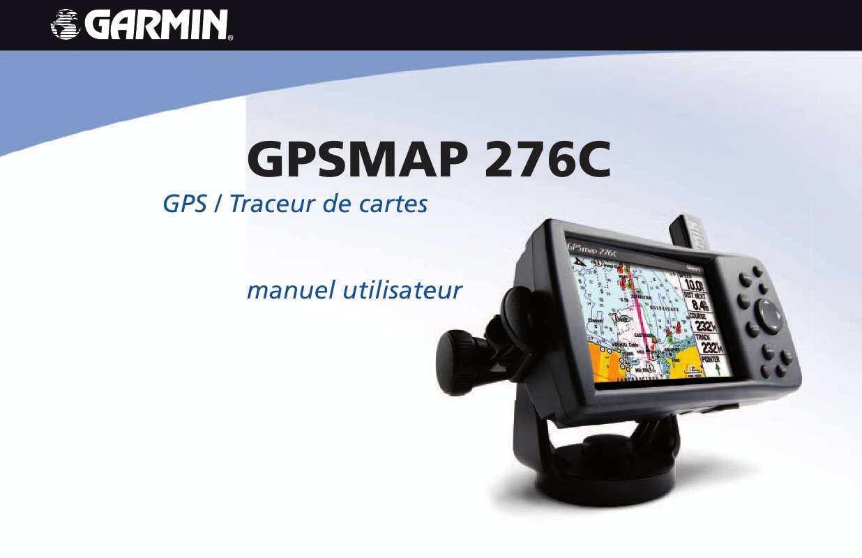 Guide utilisation GARMIN GPSMAP 276C  de la marque GARMIN