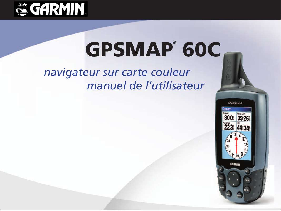 Guide utilisation GARMIN GPSMAP 60C  de la marque GARMIN