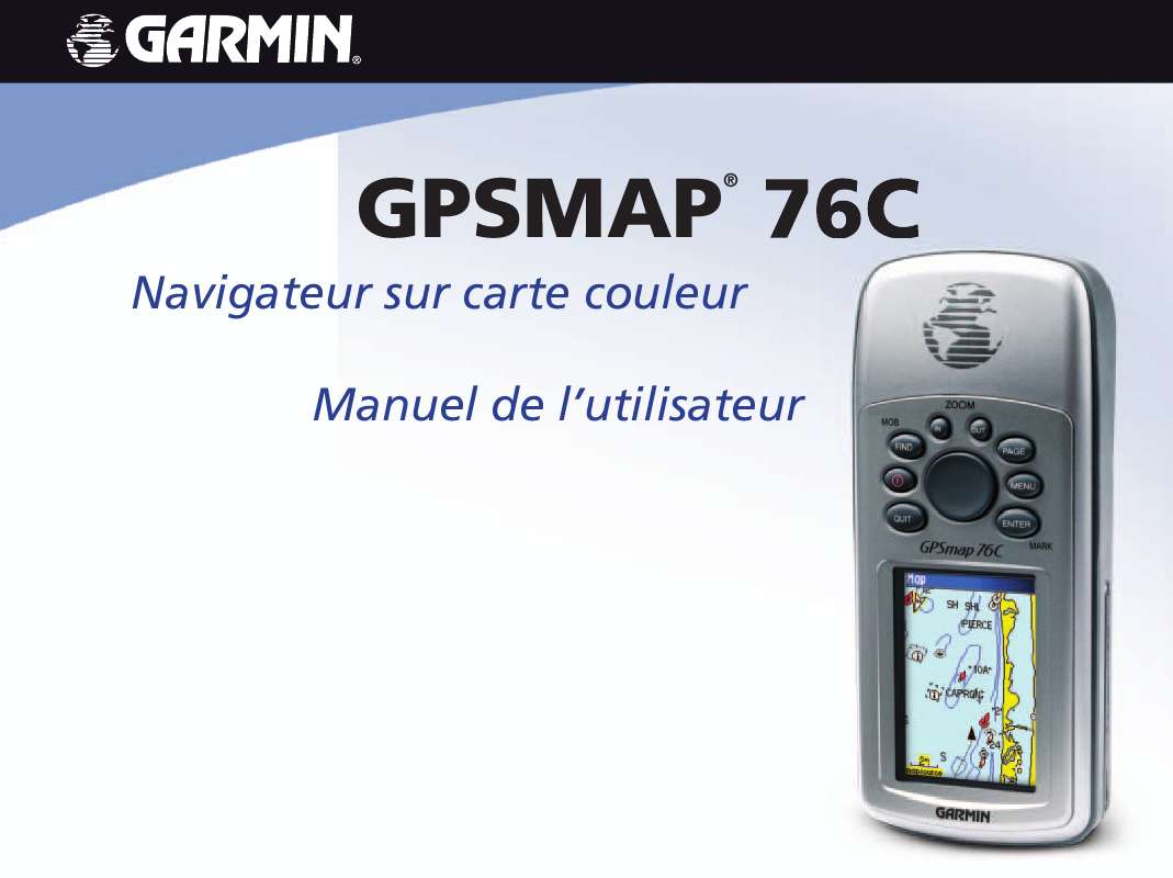 Guide utilisation GARMIN GPSMAP 76C  de la marque GARMIN