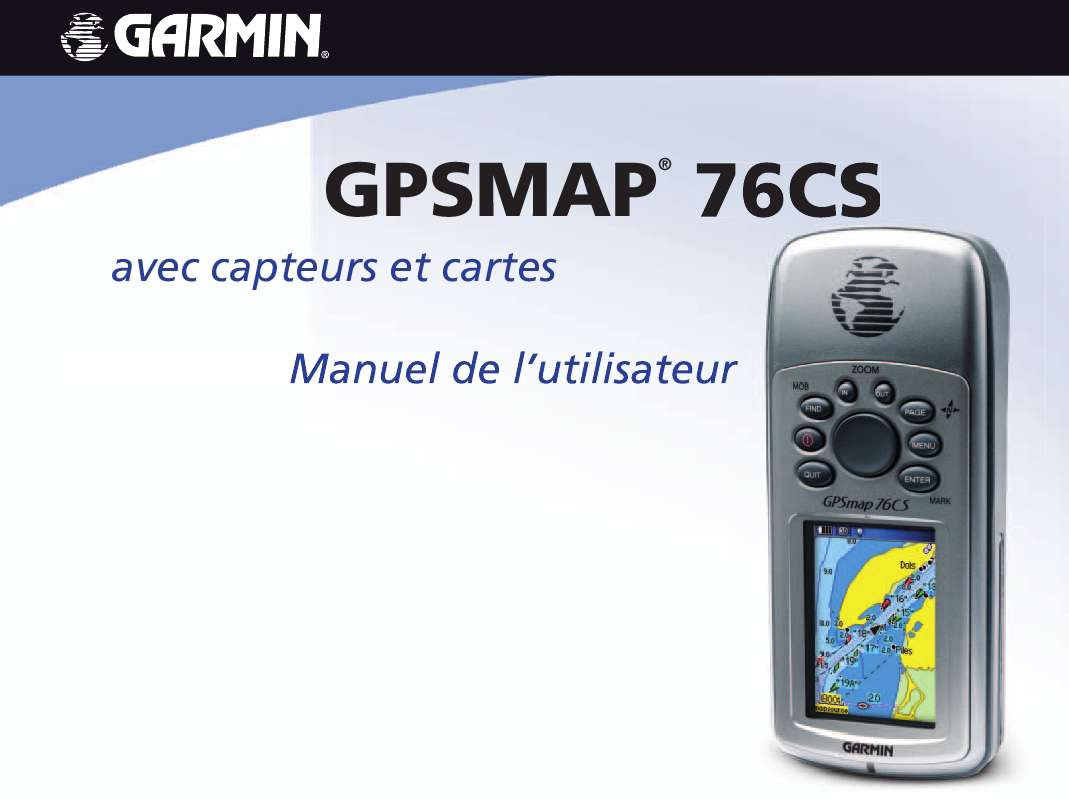 Guide utilisation GARMIN GPSMAP 76CS  de la marque GARMIN