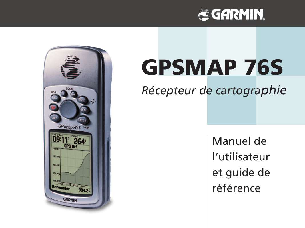 Guide utilisation GARMIN GPSMAP 76S  de la marque GARMIN