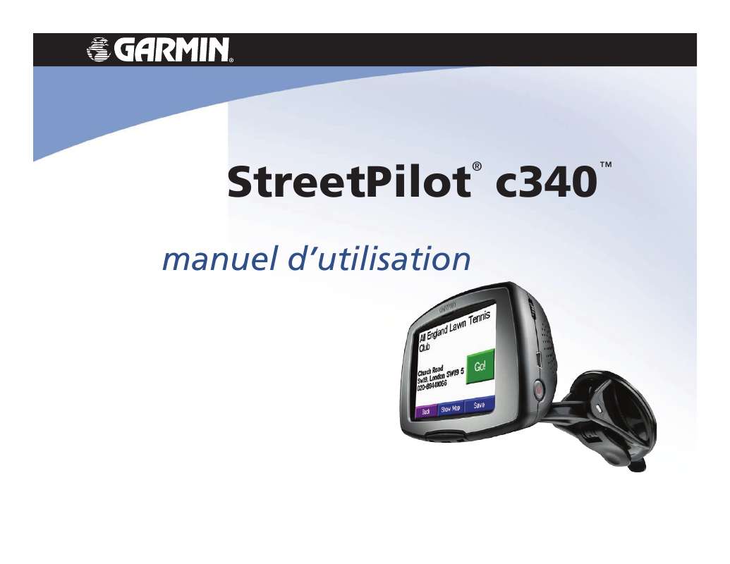 Guide utilisation GARMIN STREETPILOT C340  de la marque GARMIN