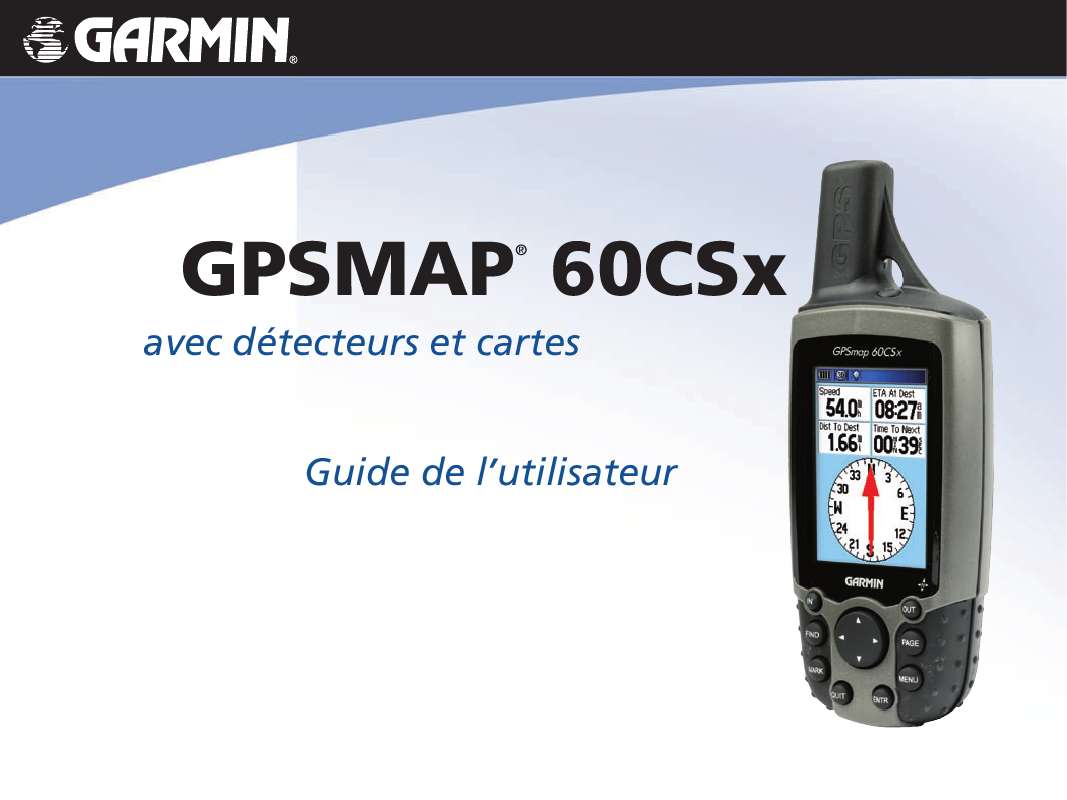 Guide utilisation GARMIN GPSMAP 60CSX  de la marque GARMIN