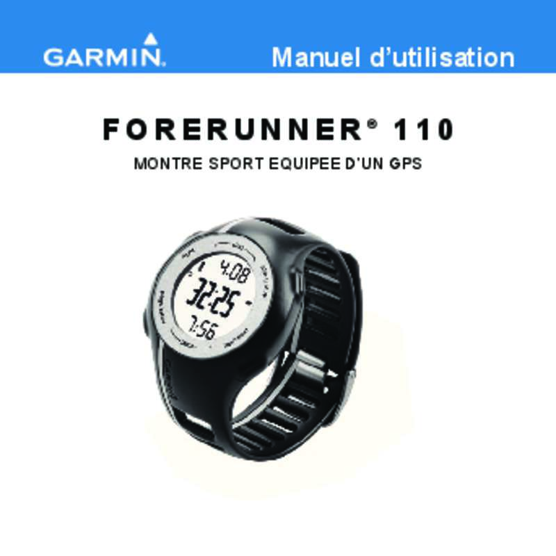 Guide utilisation GARMIN GPS MONTRE FORERUNNER 110  de la marque GARMIN