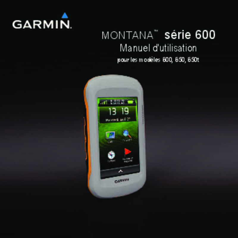 Guide utilisation GARMIN MONTANA 600  de la marque GARMIN