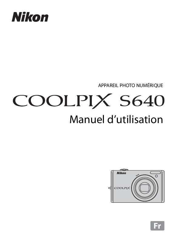 Guide utilisation NIKON COOLPIX S640  de la marque NIKON