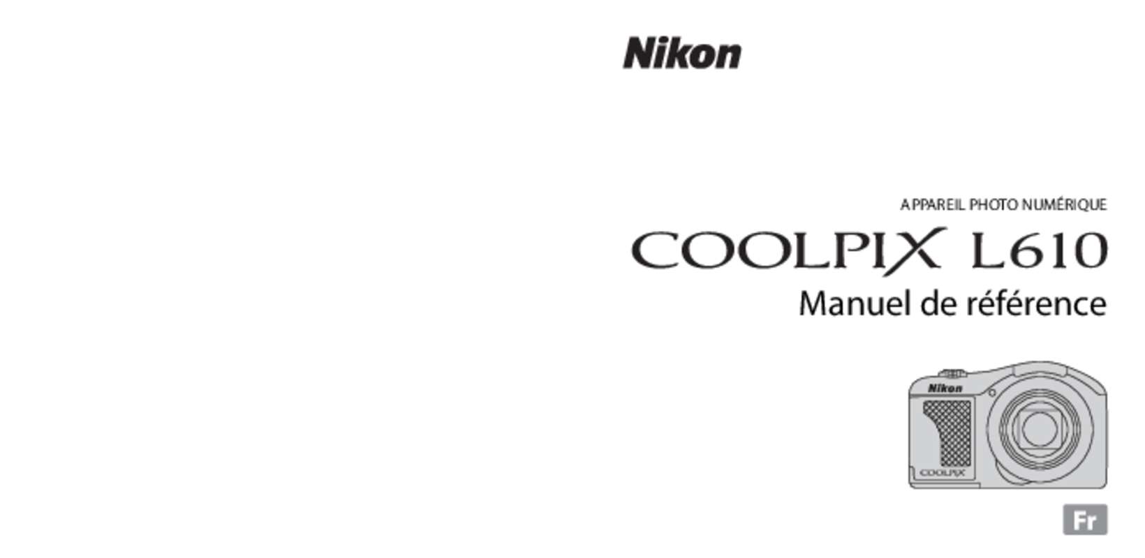 Guide utilisation NIKON COOLPIX L610  de la marque NIKON