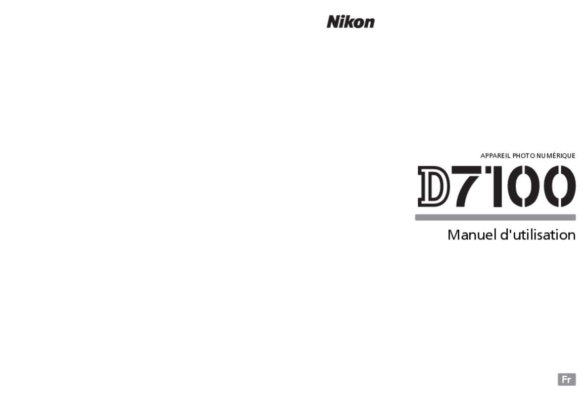 Guide utilisation NIKON D7100  de la marque NIKON