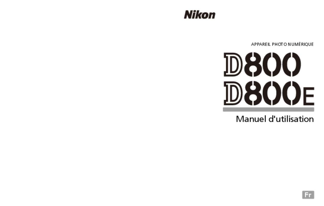 Guide utilisation NIKON D800  de la marque NIKON