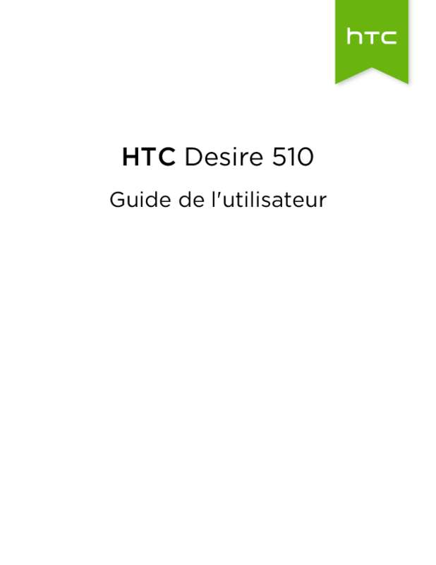 Guide utilisation HTC DESIRE 510  de la marque HTC