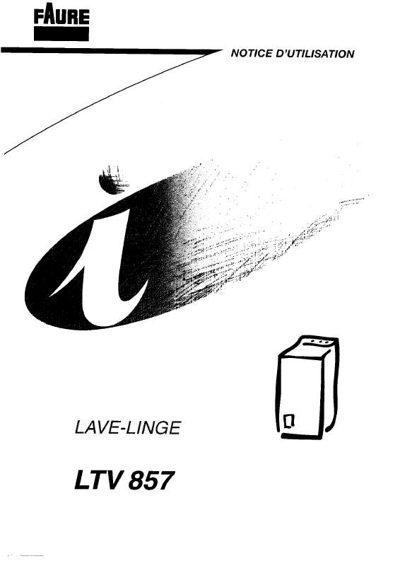 Guide utilisation FAURE LTV857 de la marque FAURE