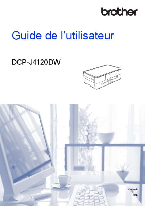 Guide utilisation BROTHER DCP-J4120DW  de la marque BROTHER
