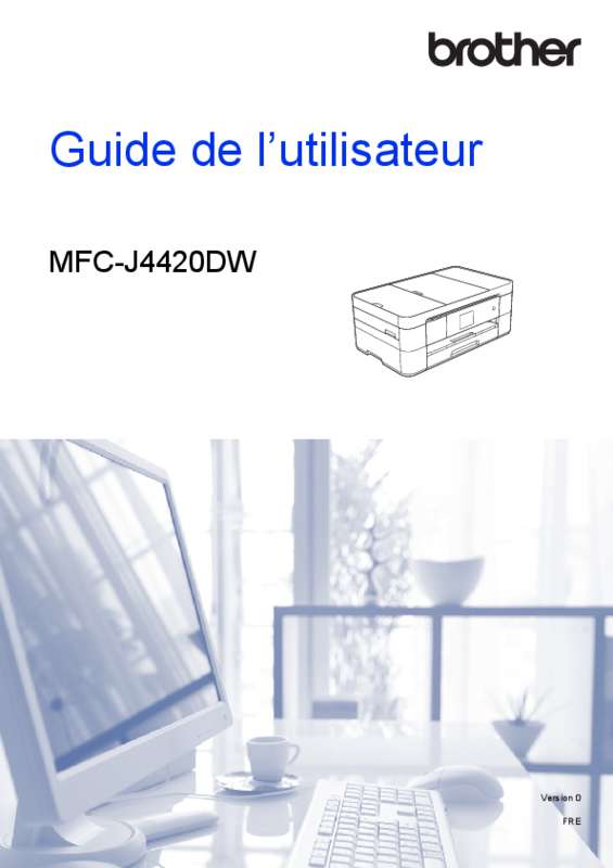 Guide utilisation BROTHER MFC-J4420DW  de la marque BROTHER