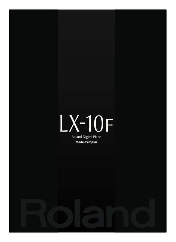 Guide utilisation  ROLAND LX-10F-BK  de la marque ROLAND