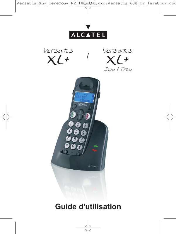 Guide utilisation ALCATEL VERSATIS XL PLUS DUO  de la marque ALCATEL
