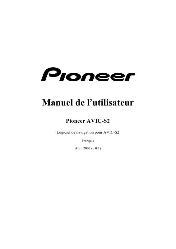 Guide utilisation PIONEER AVIC-S2  de la marque PIONEER