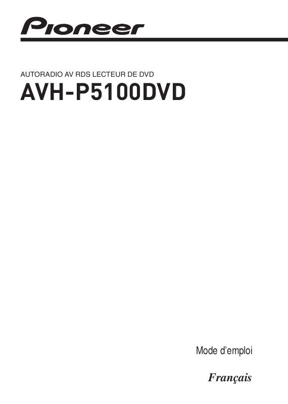 Guide utilisation PIONEER AVH-P5100DVD  de la marque PIONEER