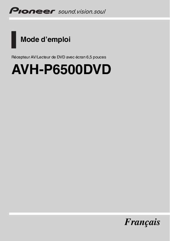 Guide utilisation PIONEER AVH-P6500DVD  de la marque PIONEER