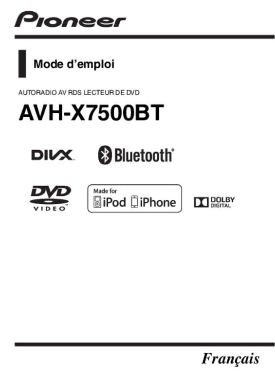 Guide utilisation PIONEER AVH-X7500BT  de la marque PIONEER